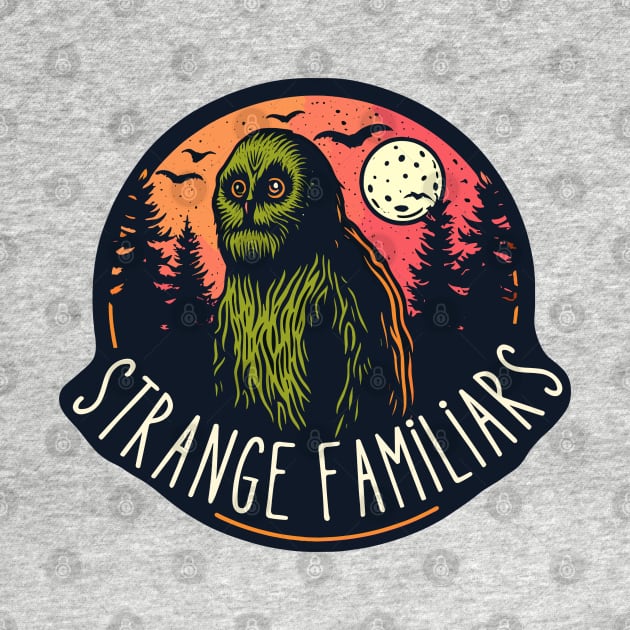 Strange Familiars Podcast - Bigfoot Sasquatch Design by cloudhiker